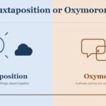 Juxtaposition vs Oxymoron