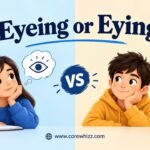 Eyeing or Eying