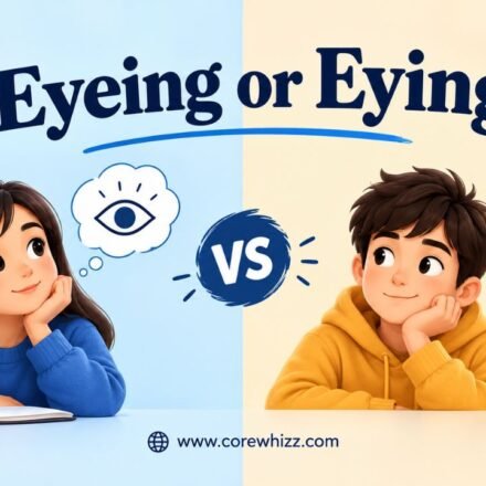 Eyeing or Eying