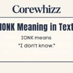 IONK Meaning in Text